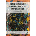 Non-Violence and Ecological Imperatives: A Nature's Call - Hardcover