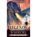 Legends and Warriors: The Chosen One - Hardcover