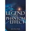 The Legend of the Phantom Effect - Paperback