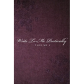 Write To Me Poetically: Volume 1 - Paperback