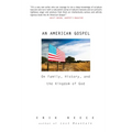 An American Gospel: On Family, History, and the Kingdom of God - Paperback