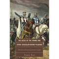 Deeds of the Franks and Other Jerusalem-Bound Pilgrims: The Earliest Chronicle of the First Crusade - Paperback