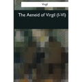 The Aeneid of Virgil (I-VI) - Paperback