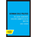 German Exile Politics: The Social Democratic Executive Committee in the Nazi Era - Paperback