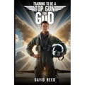 Training to Be a Top Gun for God - Paperback