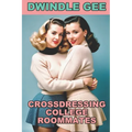Crossdressing College Roommates - Paperback