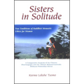 Sisters in Solitude: Two Traditions of Buddhist Monastic Ethics for Women. A Comparative Analysis of the Chinese Dharmagupta and the Tibetan Mūla - Paperback