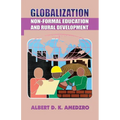 Globalization. Non-Formal Education and Rural Development - Paperback