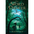 The Word Dancer - Paperback