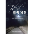 Blind SPOTS: A Journey through the Wilderness - Paperback