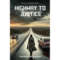 Highway to Justice - Paperback