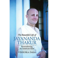 The Beautiful Life of Jayananda Thakur - Paperback