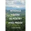 From Whence I Came in Poetry and Prose - Paperback