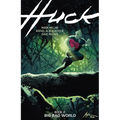 Huck Volume 2: Big Bad World - Paperback