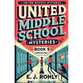 Middle School Mysteries Book 5 - Paperback
