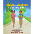 Maya and Marcus Go to the Bank - Paperback