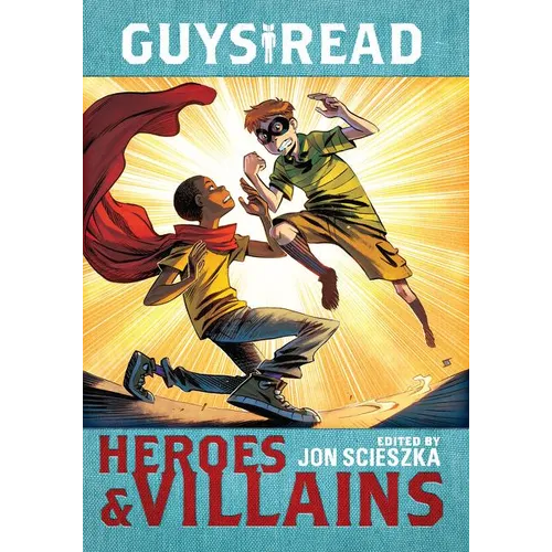 Guys Read: Heroes & Villains - Hardcover