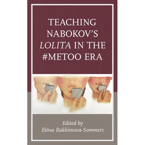 Teaching Nabokov's Lolita in the #Metoo Era - Paperback