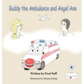 Buddy the Ambulance and Angel Ann - Hardcover