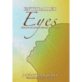 Enthralled Eyes: The Joy of Living Before God's Face - Hardcover
