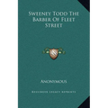 Sweeney Todd The Barber Of Fleet Street - Hardcover