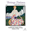 Vintage Notions Monthly - Issue 5: A Guide Devoted to the Love of Needlework, Cooking, Sewing, Fasion & Fun - Paperback