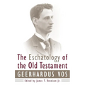 The Eschatology of the Old Testament - Paperback