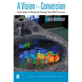 A Vision for Conversion: Eight Steps to Radically Change Your Rcia Process - Paperback