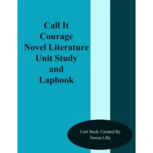 Call It Courage Novel Literature Unit Study and Lapbook - Paperback