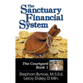 The Sanctuary Financial System: The Courtyard, Book 1 - Paperback