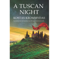 A Tuscan Night: A novel set in Italy and Greece - Paperback