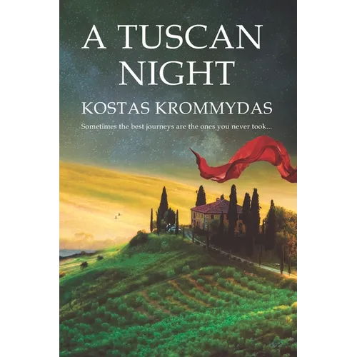 A Tuscan Night: A novel set in Italy and Greece - Paperback