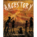 Ancestory: The Mystery and Majesty of Ancient Cave Art - Hardcover