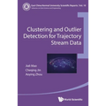 Clustering and Outlier Detection for Trajectory Stream Data - Paperback