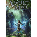 Vault of the Magi: A Litrpg Adventure - Paperback