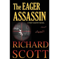 The Eager Assassin: A Tony Dantry Novel - Paperback