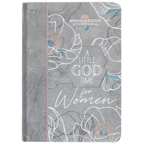 A Little God Time for Women Morning & Evening Devotional - Imitation Leather