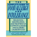 The Complete Guide to Food Allergy and Intolerance: Prevention, Identification, and Treatment of Common Illnesses and Allergies - Paperback