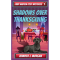 Shadows Over Thanksgiving - Paperback