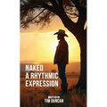 Naked: A Rhythmic Expression - Paperback