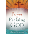Power in Praising God - Paperback
