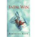Fatal Win - Paperback