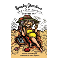 Spunky Grandmas and Other Amusing Characters - Paperback