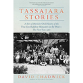 Tassajara Stories: A Sort of Memoir/Oral History of the First Zen Buddhist Monastery in the West--The First Year, 1967 - Hardcover