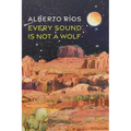 Every Sound Is Not a Wolf - Paperback