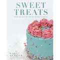 Sweet Treats: Baking Recipes and Cake Decorating Tutorials by Blue Door Bakery - Paperback