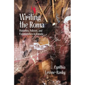 Writing the Roma: Histories, Policies and Communities in Canada - Paperback