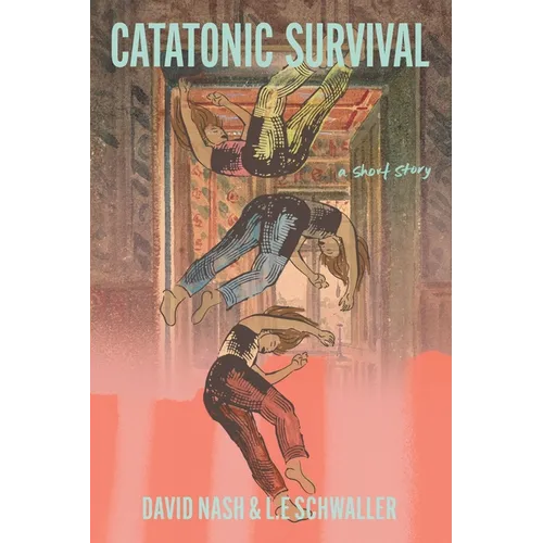 Catatonic Survival - Paperback