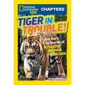 Tiger in Trouble!: And More True Stories of Amazing Animal Rescues - Paperback