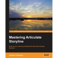 Mastering Articulate Storyline - Paperback